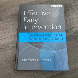 Effective Early Intervention: The developmental systems approach